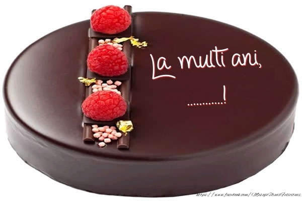 Felicitari personalizate de zi de nastere - La multi ani, ...! - Tort