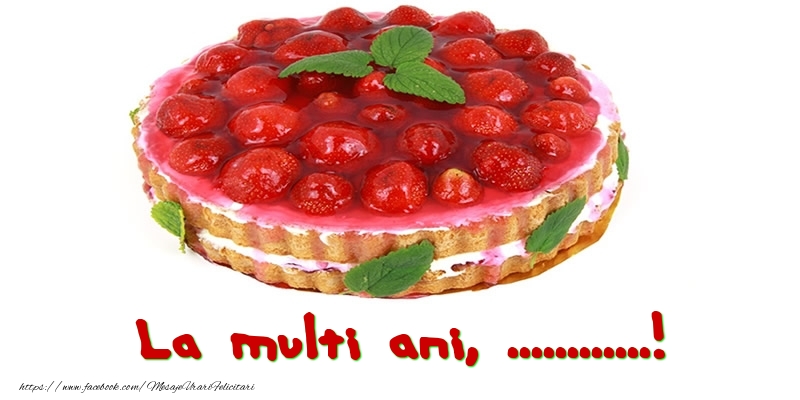 Felicitari personalizate de zi de nastere - La multi ani, ...!