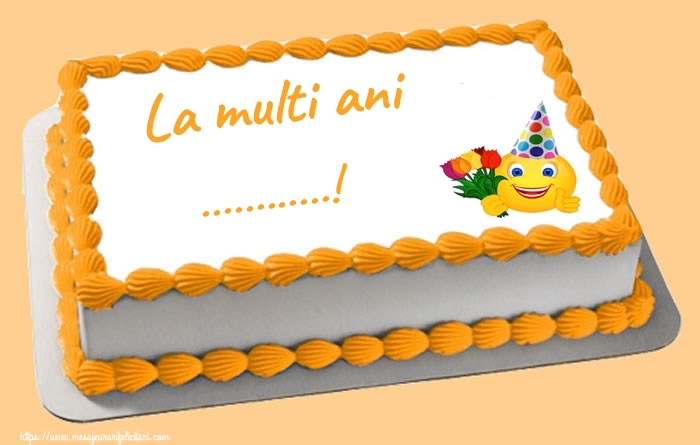 Felicitari personalizate de zi de nastere - La multi ani ...!