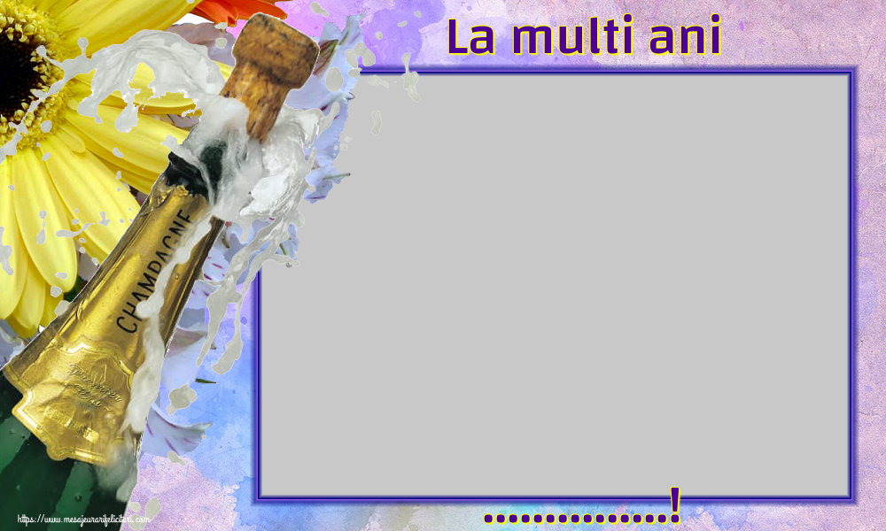 Felicitari personalizate de zi de nastere - La multi ani ...! - Rama foto de Zi de Nastere