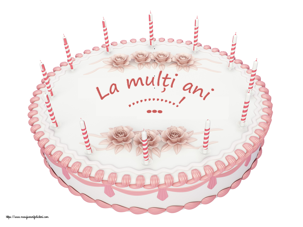 Felicitari personalizate de zi de nastere - Tort | La mulți ani ...!