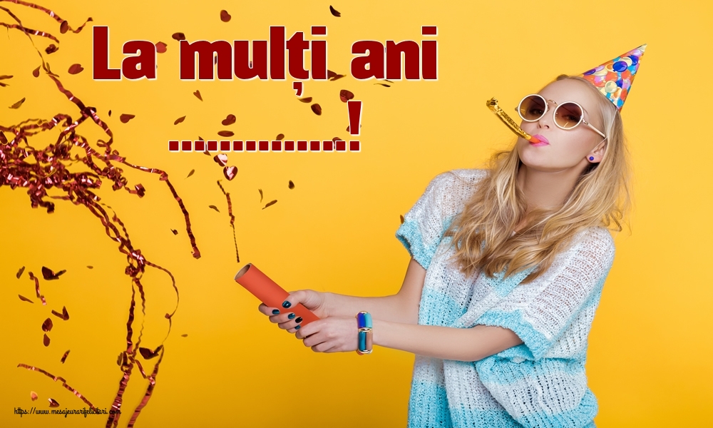 Felicitari personalizate de zi de nastere - La mulți ani ...!