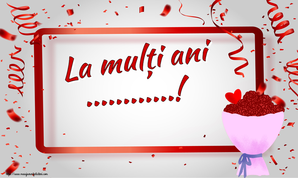 Felicitari personalizate de zi de nastere - La mulți ani ...!
