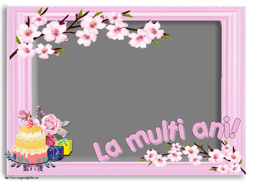 Felicitari personalizate de zi de nastere - La multi ani! - Rama foto