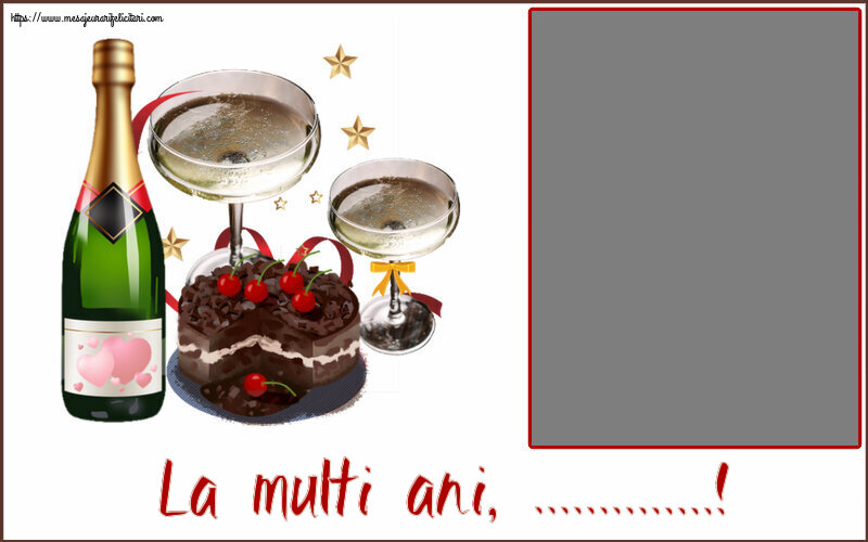 Felicitari personalizate de zi de nastere - La multi ani, ...! - Rama foto