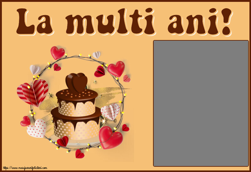 Felicitari personalizate de zi de nastere - La multi ani! - Rama foto