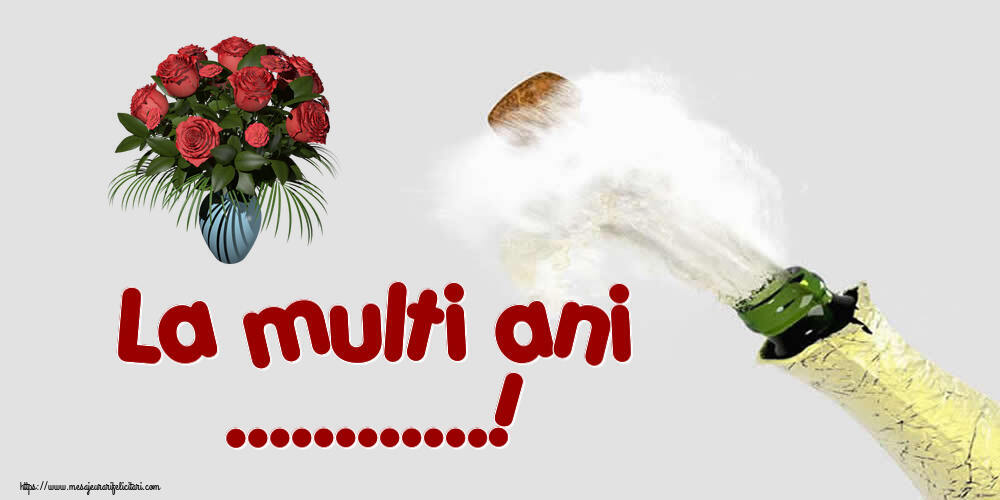 Felicitari personalizate de zi de nastere - La multi ani ...!