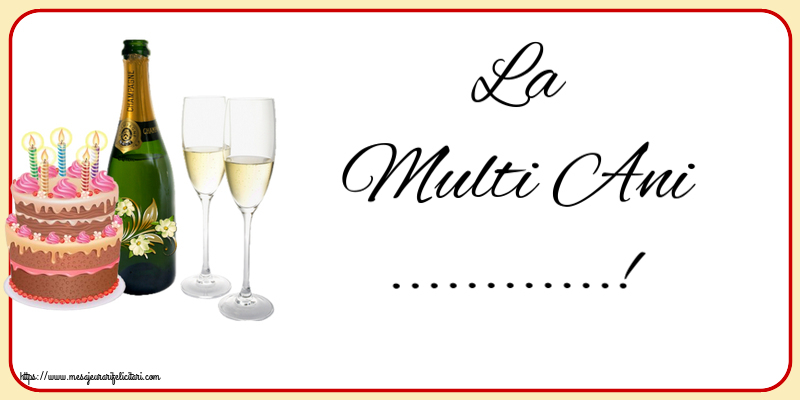 Felicitari personalizate de zi de nastere - La Multi Ani ...! ~ șampanie cu pahare și tort cu lumânări