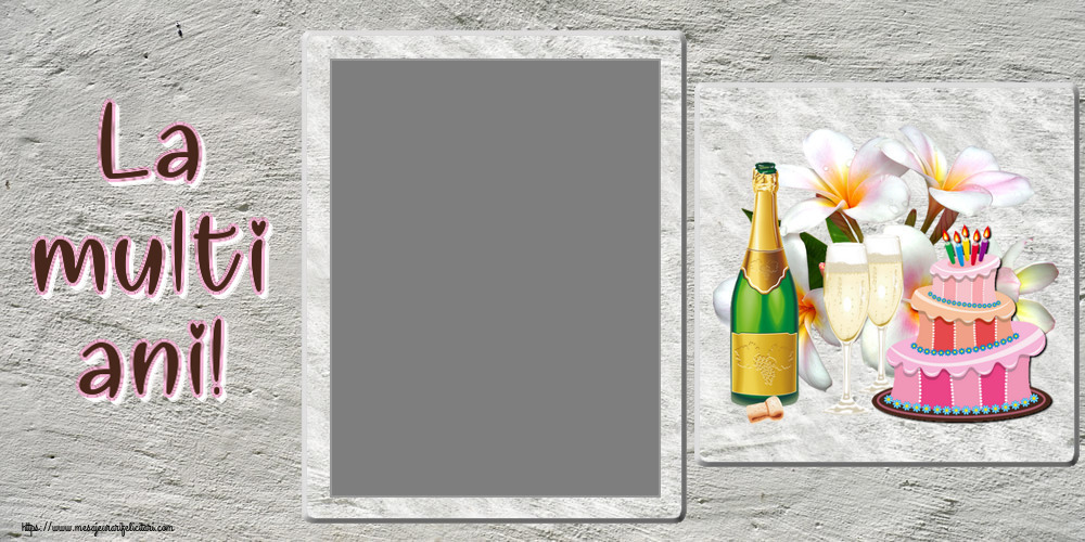 Felicitari personalizate de zi de nastere - La multi ani! - Rama foto