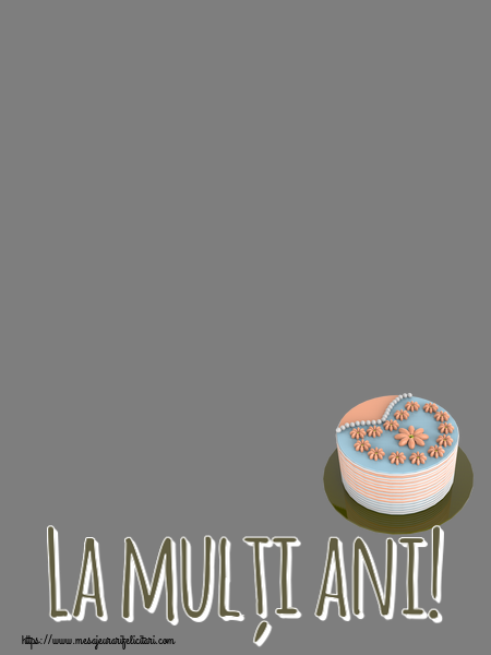 Felicitari personalizate de zi de nastere - La mulți ani! - Rama foto
