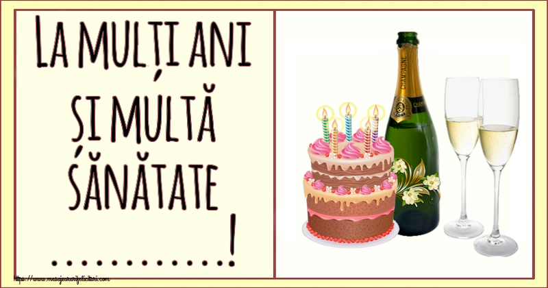 Felicitari personalizate de zi de nastere - La mulți ani și multă sănătate ...!