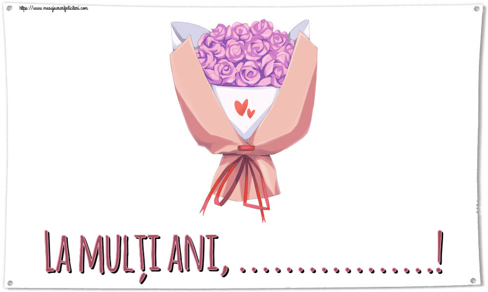Felicitari personalizate de zi de nastere - La mulți ani, ...!