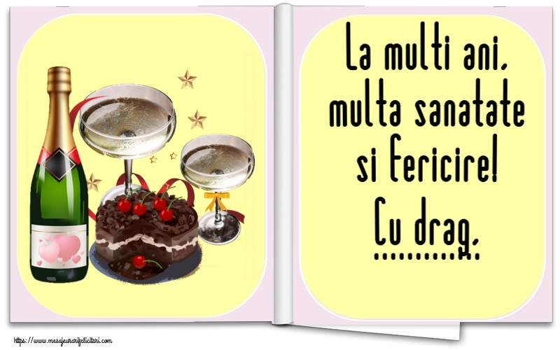 Felicitari personalizate de zi de nastere - La multi ani, multa sanatate si fericire! Cu drag, ... ~ tort de ciocolată, șampanie cu inimioare