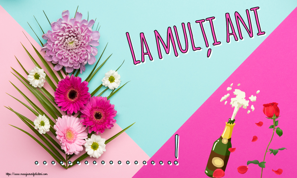 Felicitari personalizate de zi de nastere - La mulți ani ...!