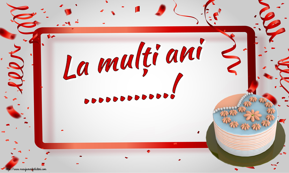 Felicitari personalizate de zi de nastere - La mulți ani ...!