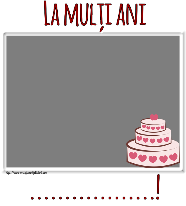 Felicitari personalizate de zi de nastere - La mulți ani ...! - Rama foto
