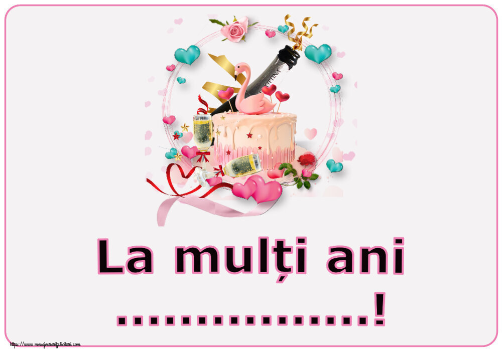 Felicitari personalizate de zi de nastere - La mulți ani ...!