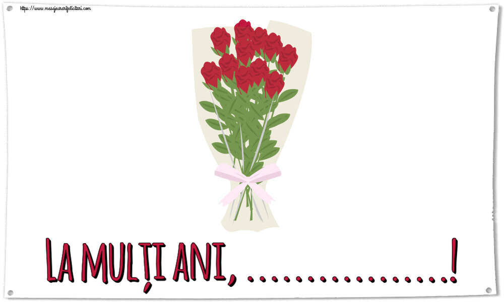 Felicitari personalizate de zi de nastere - La mulți ani, ...! ~ desen cu buchet de trandafiri