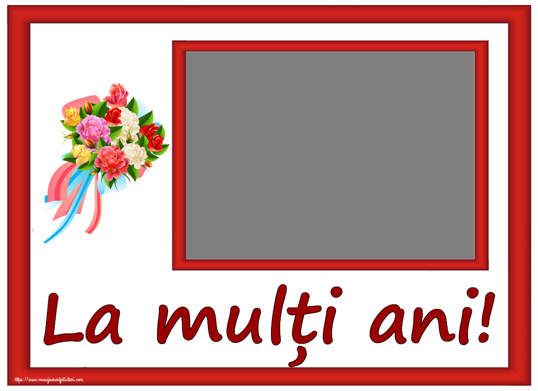 Felicitari personalizate de zi de nastere - La mulți ani! - Rama foto