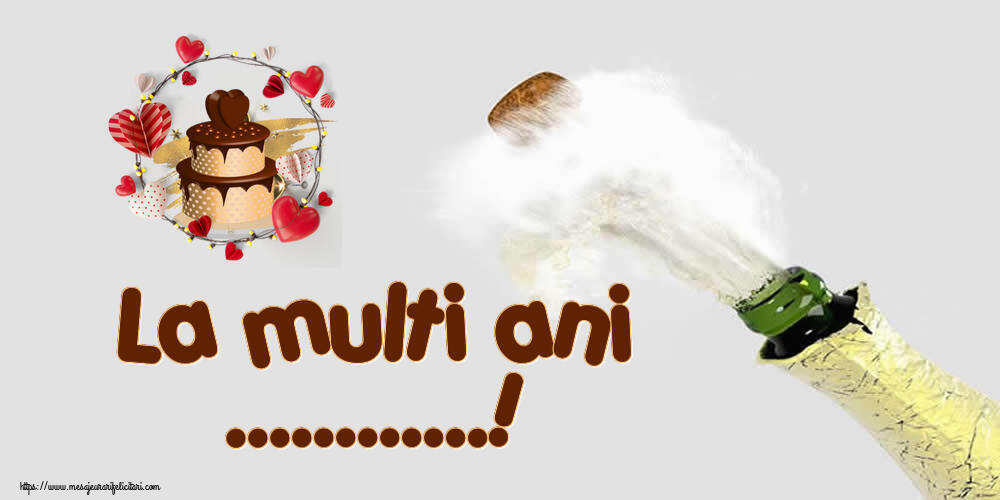 Felicitari personalizate de zi de nastere - La multi ani ...!
