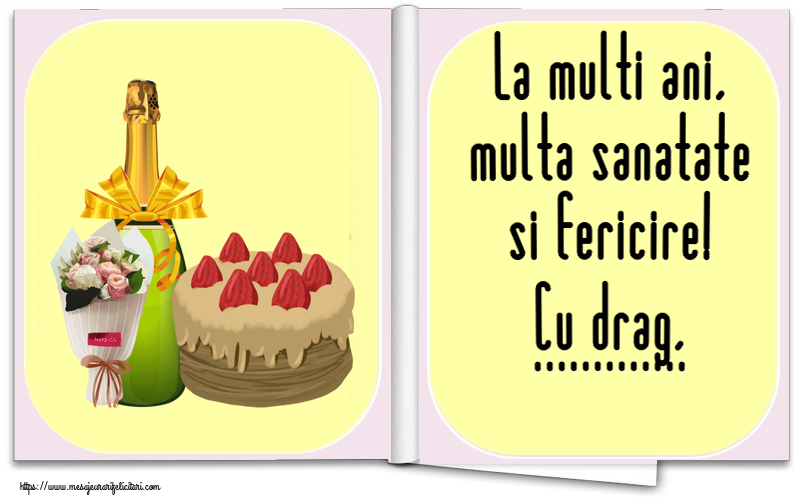 Felicitari personalizate de zi de nastere - La multi ani, multa sanatate si fericire! Cu drag, ...