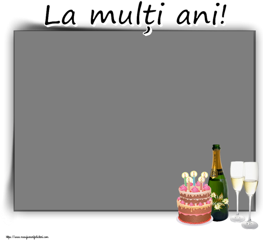 Felicitari personalizate de zi de nastere - Tort & Sampanie & 1 Poza & Ramă Foto & Bărbați | La mulți ani! - Rama foto