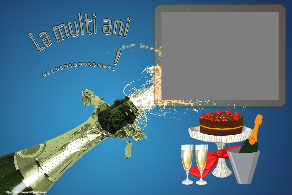 Felicitari personalizate de zi de nastere - La multi ani ...! - Rama foto
