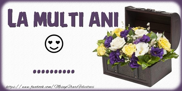 Felicitari personalizate de zi de nastere - La multi ani ...