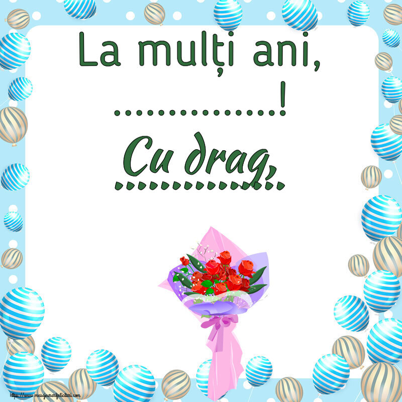 Felicitari personalizate de zi de nastere - La mulți ani, ...! Cu drag, ...