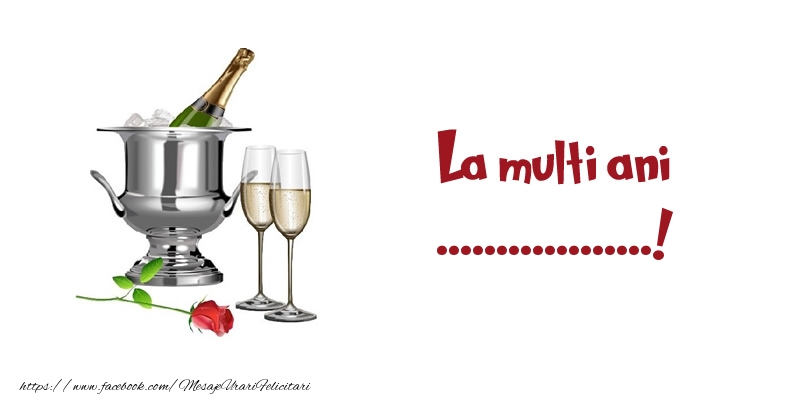 Felicitari personalizate de zi de nastere - La multi ani ...!