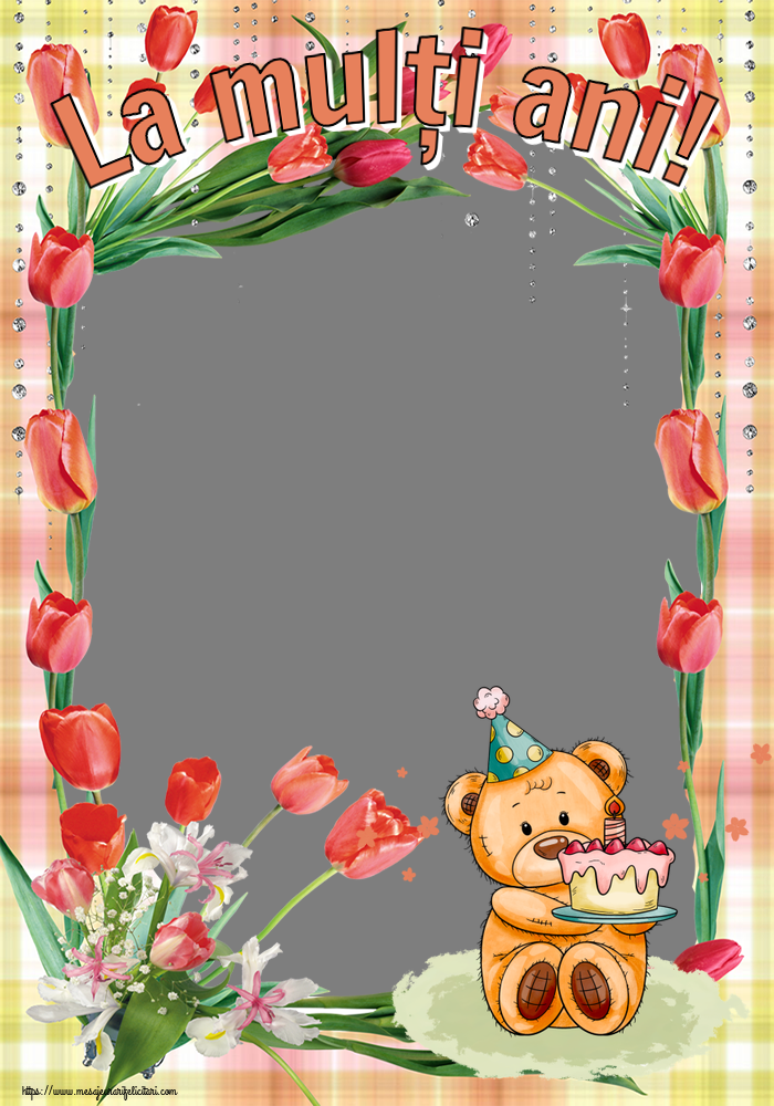 Felicitari personalizate de zi de nastere - La mulți ani! - Rama foto ~ Ursulet cu tort