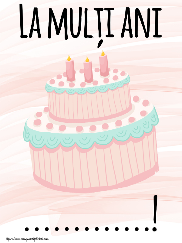 Felicitari personalizate de zi de nastere - La mulți ani ...!