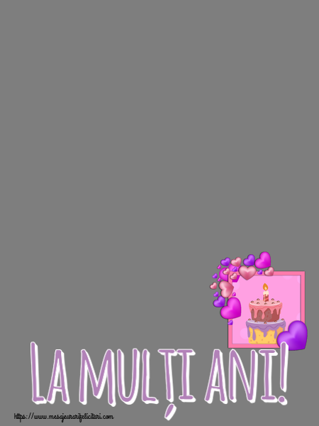 Felicitari personalizate de zi de nastere - La mulți ani! - Rama foto