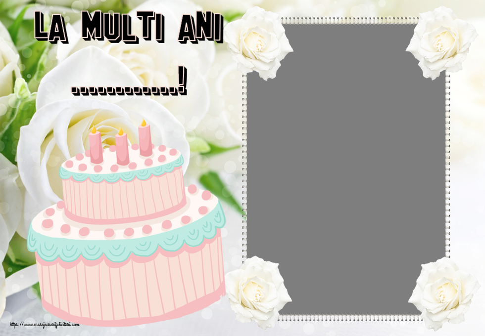 Felicitari personalizate de zi de nastere - La multi ani ...! - Rama foto