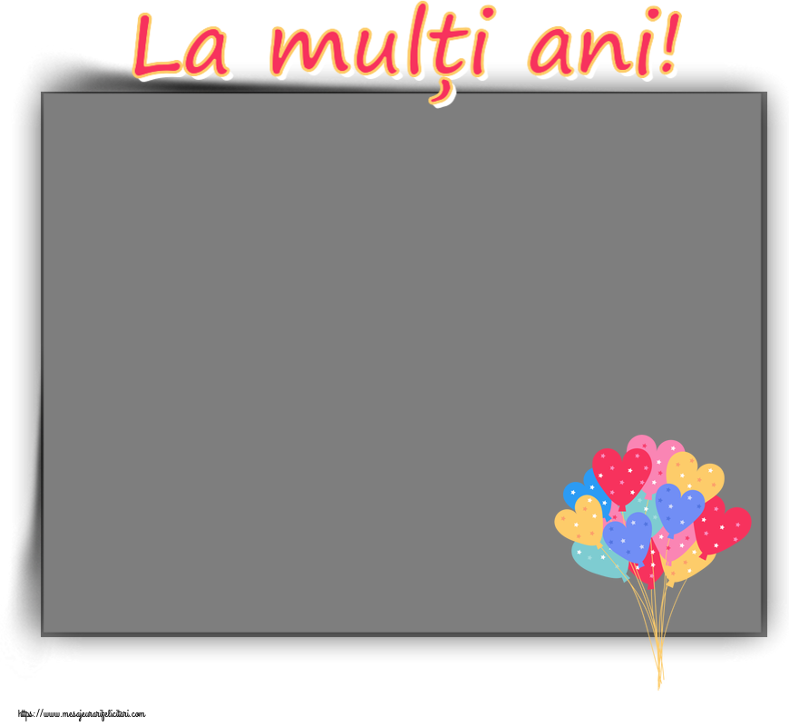 Felicitari personalizate de zi de nastere - La mulți ani! - Rama foto ~ baloane inimioare