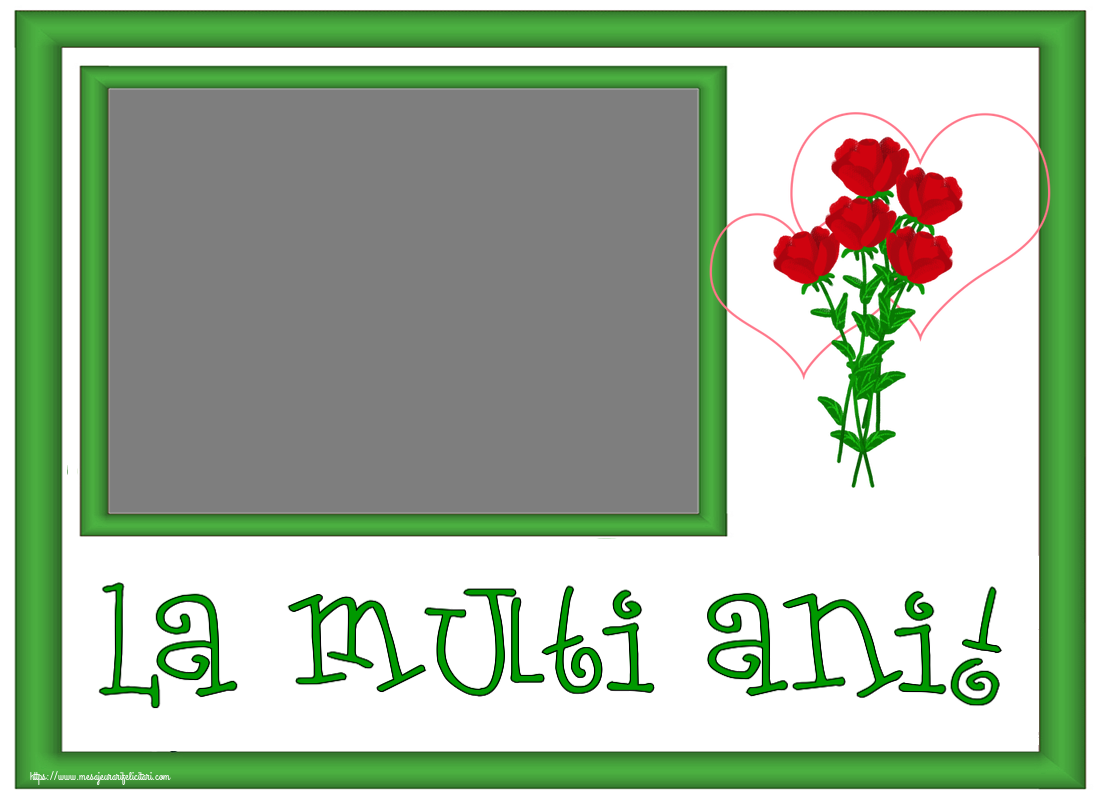 Felicitari personalizate de zi de nastere - La multi ani! - Rama foto