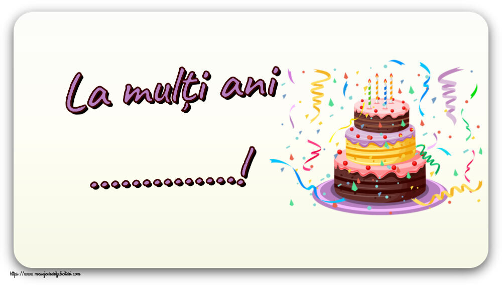 Felicitari personalizate de zi de nastere - La mulți ani ...! ~ tort și confeti