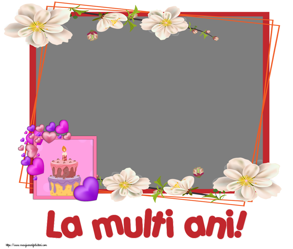 Felicitari personalizate de zi de nastere - La multi ani! - Rama foto