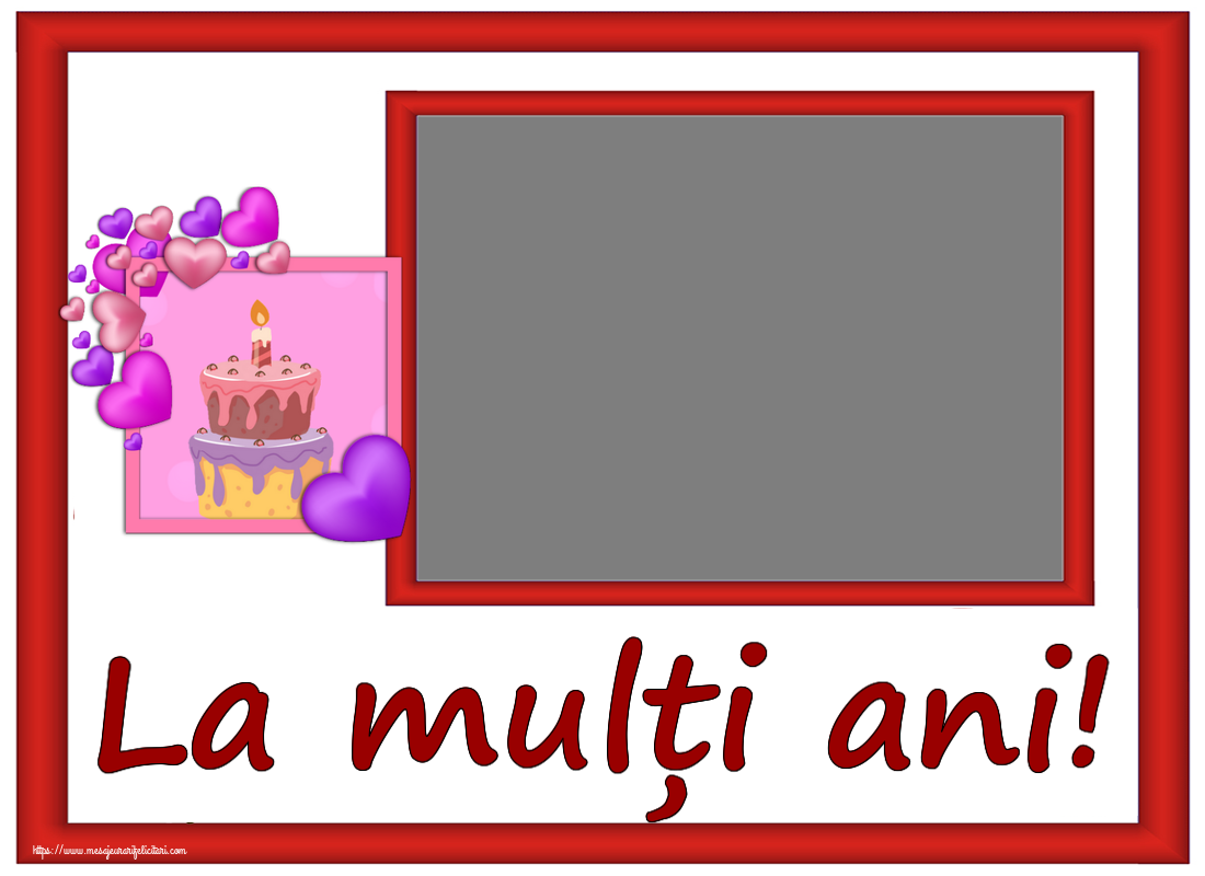Felicitari personalizate de zi de nastere - La mulți ani! - Rama foto