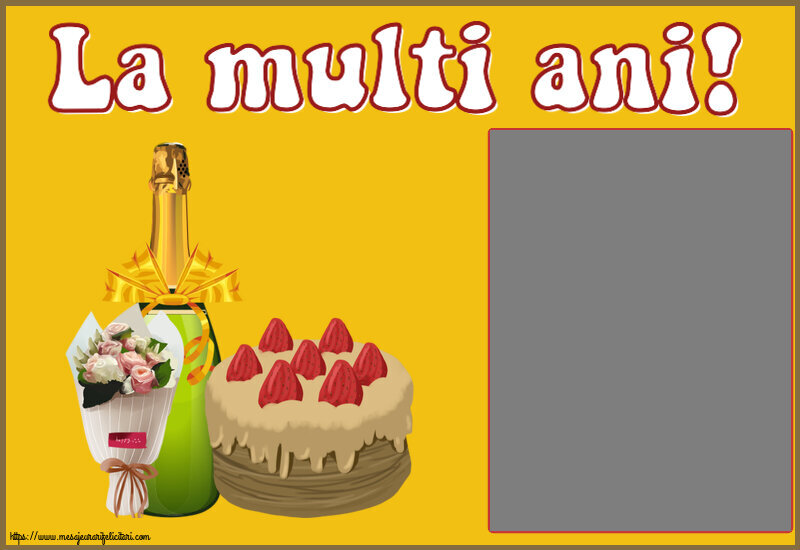 Felicitari personalizate de zi de nastere - Tort & Sampanie & 1 Poza & Ramă Foto & Bărbați | La multi ani! - Rama foto