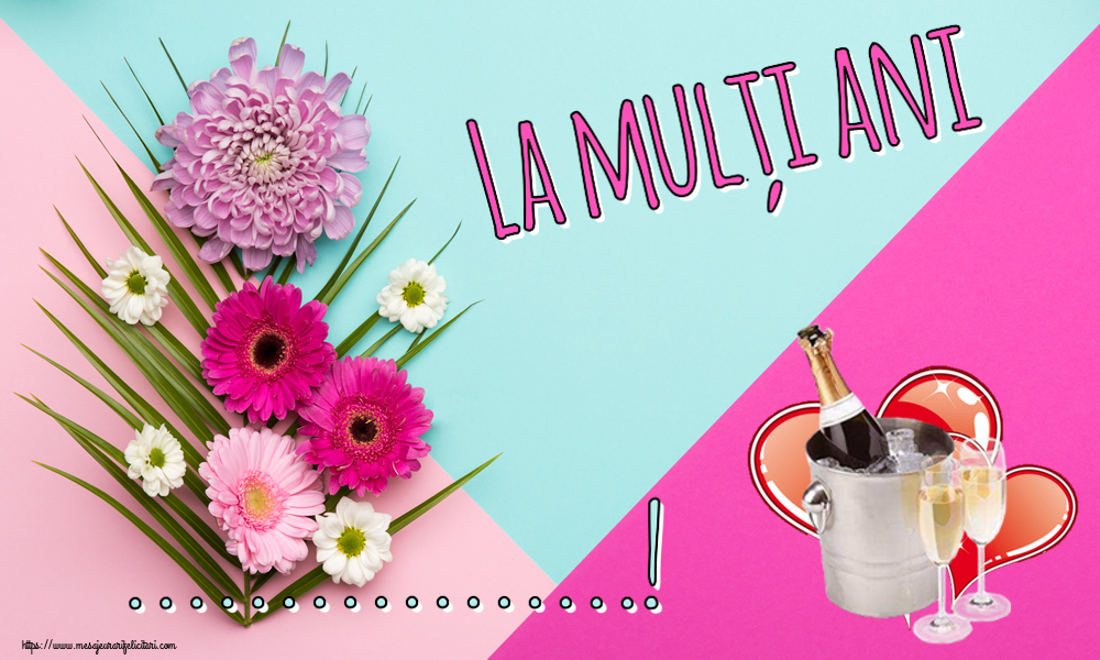 Felicitari personalizate de zi de nastere - La mulți ani ...!