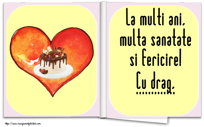Felicitari personalizate de zi de nastere - La multi ani, multa sanatate si fericire! Cu drag, ...