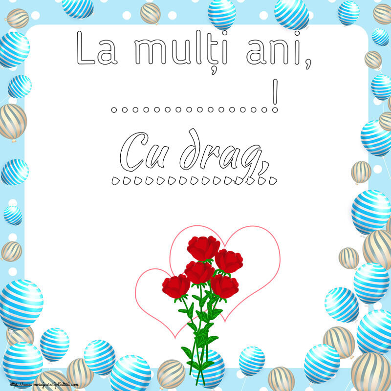 Felicitari personalizate de zi de nastere - La mulți ani, ...! Cu drag, ...
