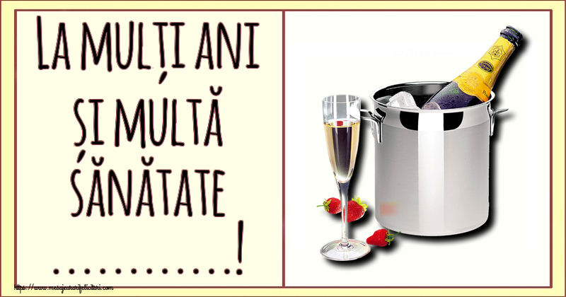 Felicitari personalizate de zi de nastere - La mulți ani și multă sănătate ...!