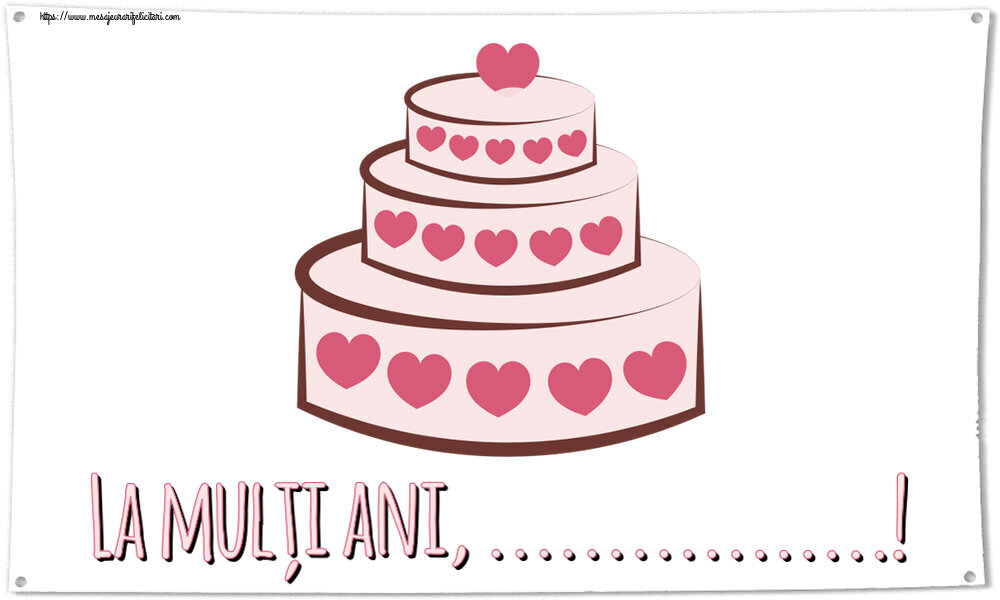 Felicitari personalizate de zi de nastere - La mulți ani, ...!