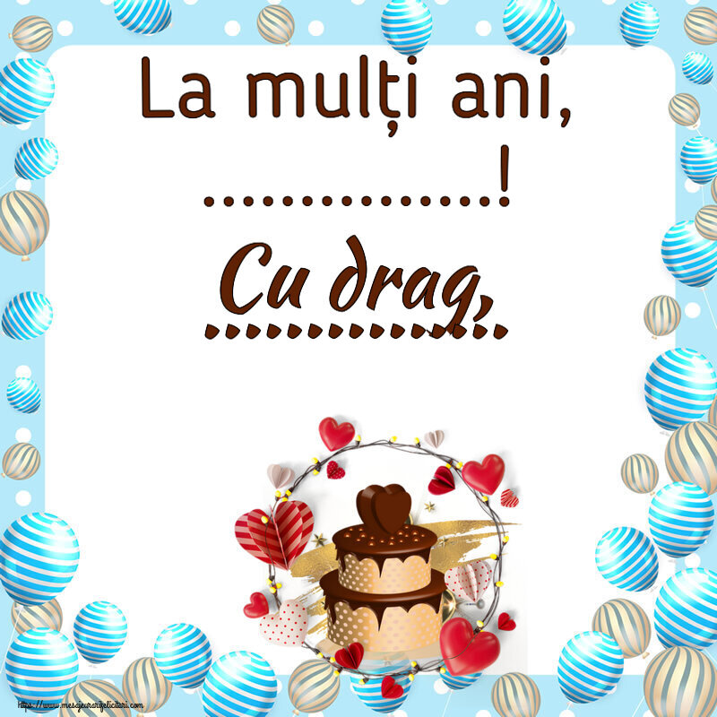Felicitari personalizate de zi de nastere - La mulți ani, ...! Cu drag, ...