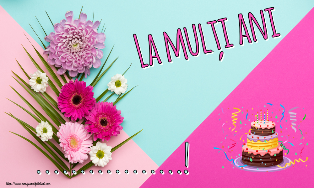 Felicitari personalizate de zi de nastere - La mulți ani ...!