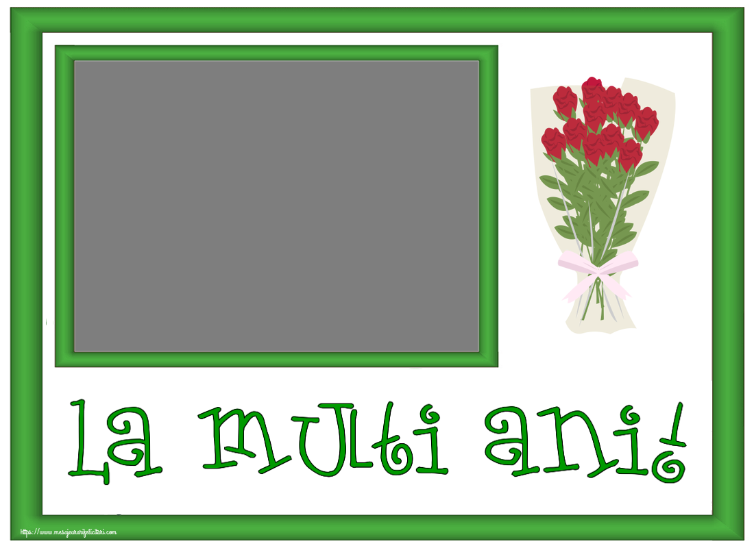 Felicitari personalizate de zi de nastere - La multi ani! - Rama foto