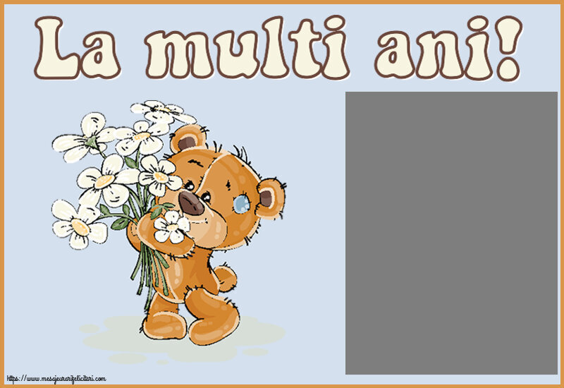 Felicitari personalizate de zi de nastere - La multi ani! - Rama foto