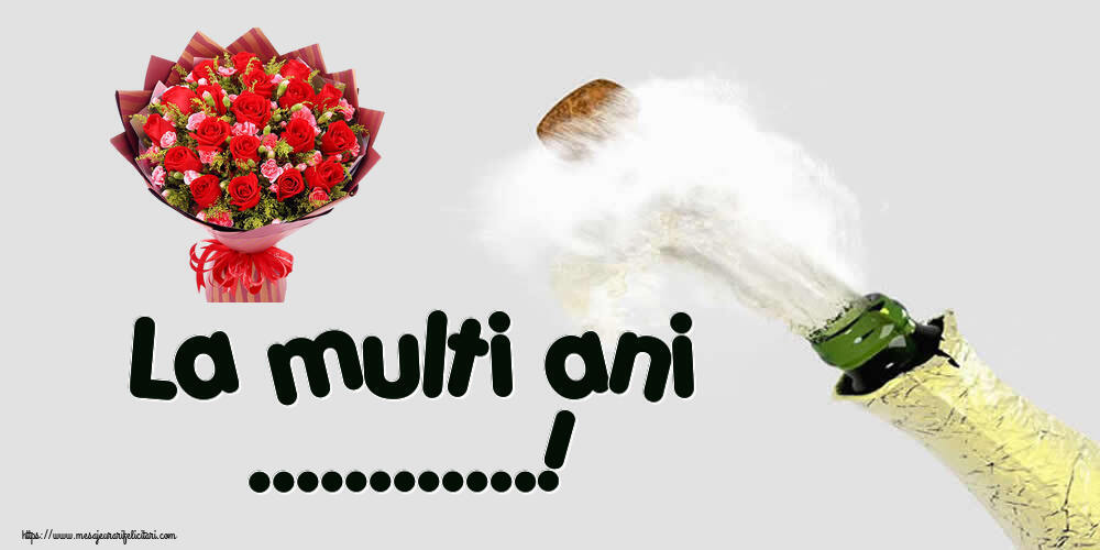 Felicitari personalizate de zi de nastere - La multi ani ...!